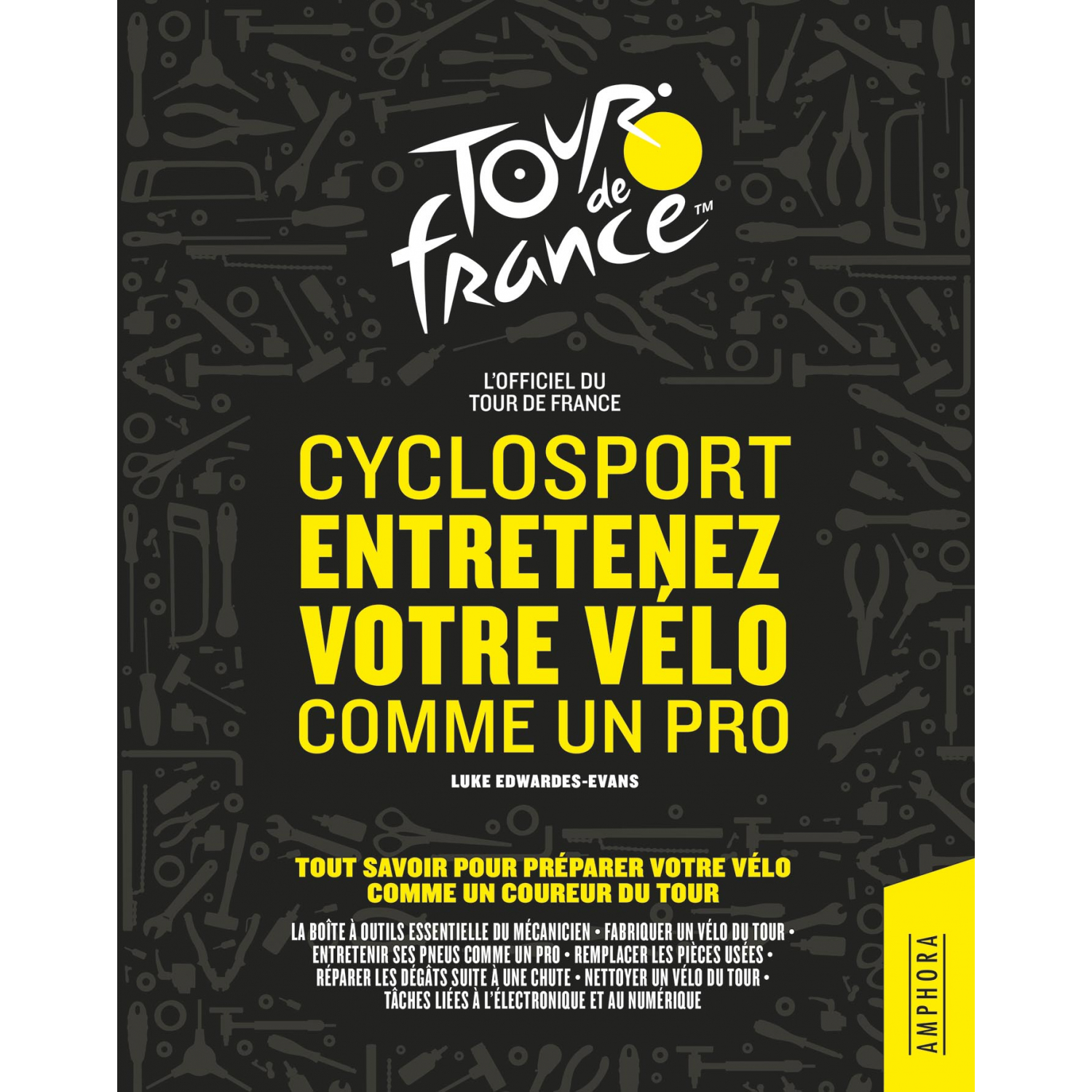 Livre Le Tour de France " Cyclosport - Entretenez Votre Vélo Comme Un Pro"